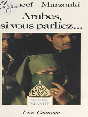 cover image of Arabes, si vous parliez...